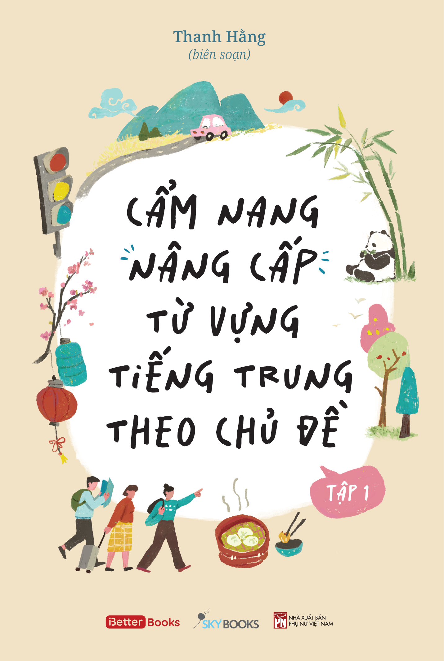 Bo
						
										
										Cam Nang Nang Cap Tu Vung Tieng Trung Theo Chu De - Tap 1