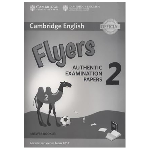 bộ cambridge english young learners 2 for revised exam from 2018 flyers answer booklet: authentic examination papers