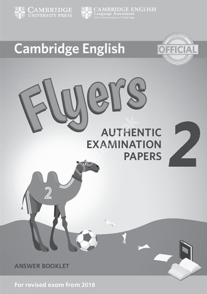 bộ cambridge english young learners 2 for revised exam from 2018 flyers answer booklet: authentic examination papers