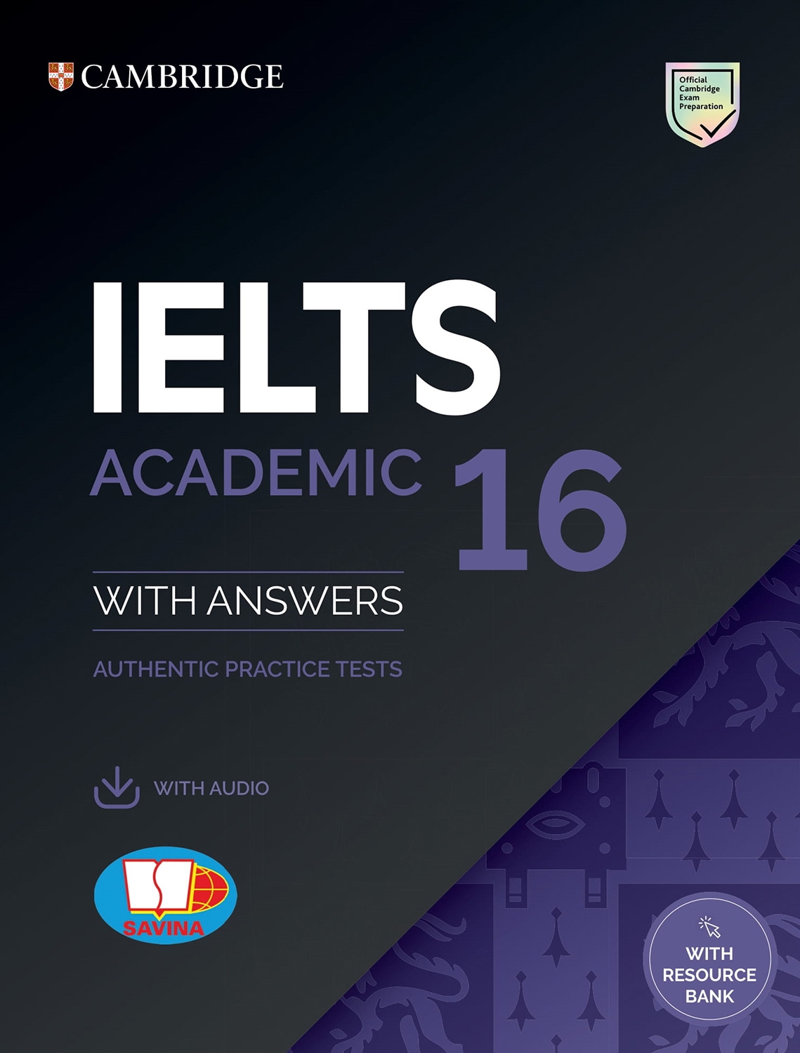 bộ cambridge ielts 16 academic with answers (savina) (kèm audio)