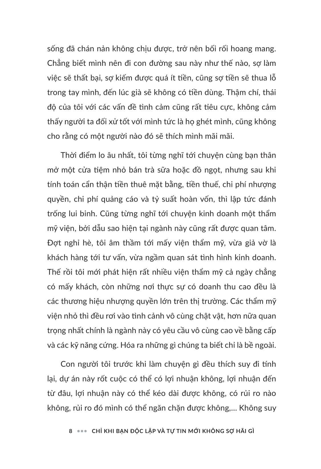 Bo
						
										
										Chi Khi Ban Doc Lap Va Tu Tin Moi Khong So Hai Gi