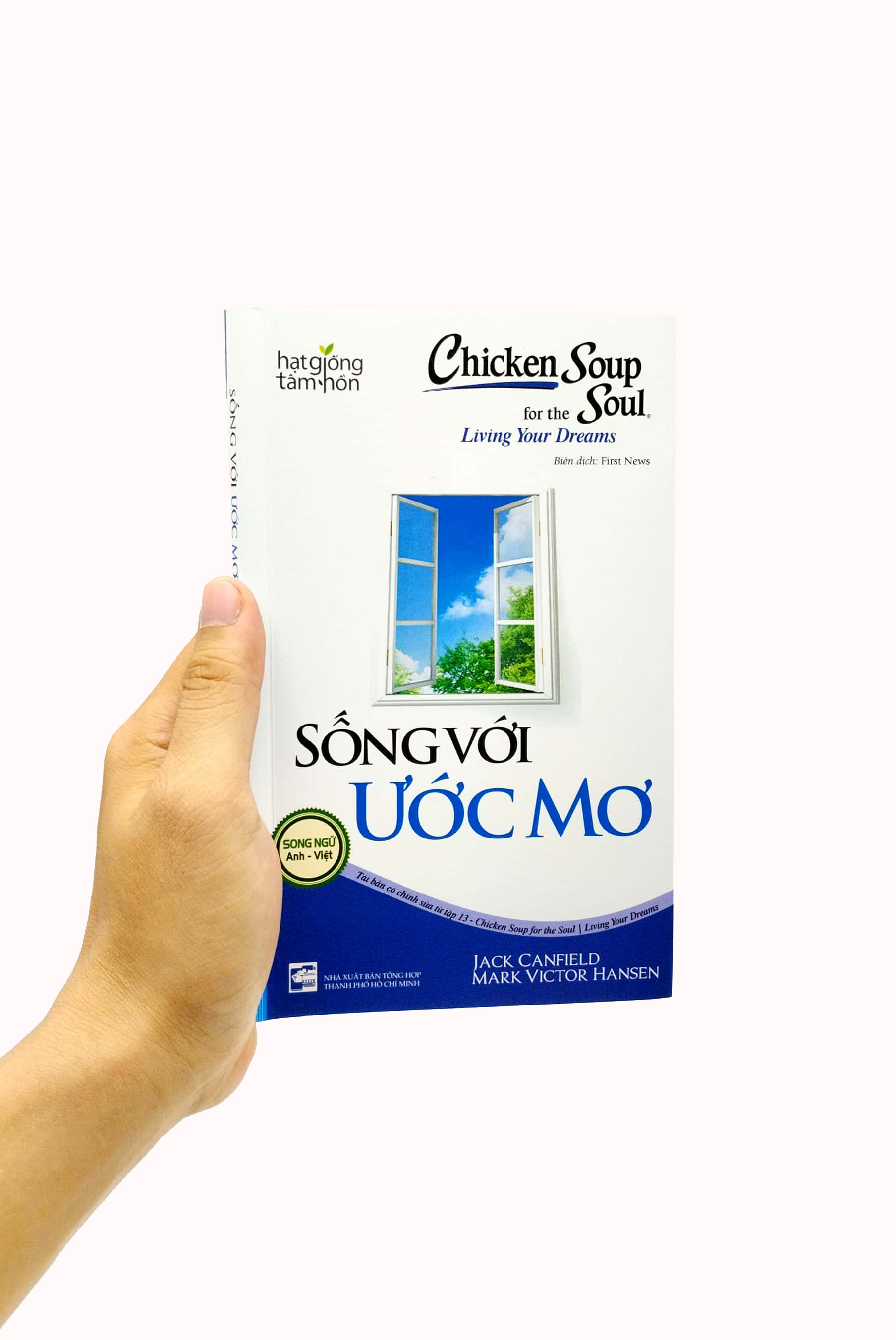 bộ chicken soup for the soul 13 - sống với ước mơ - song ngữ anh-việt (tái bản 2023)