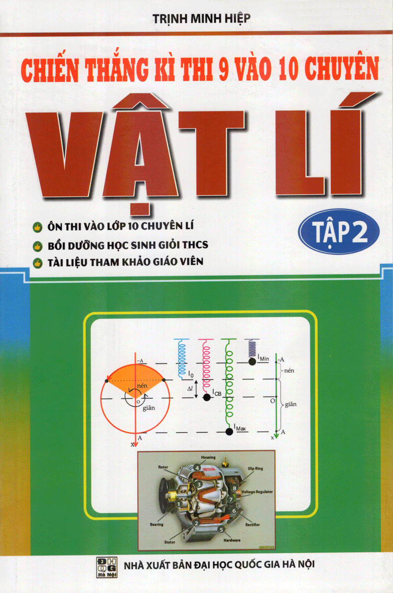 bộ chiến thắng kì thi lớp 9 vào lớp 10 chuyên vật lí (tập 2)