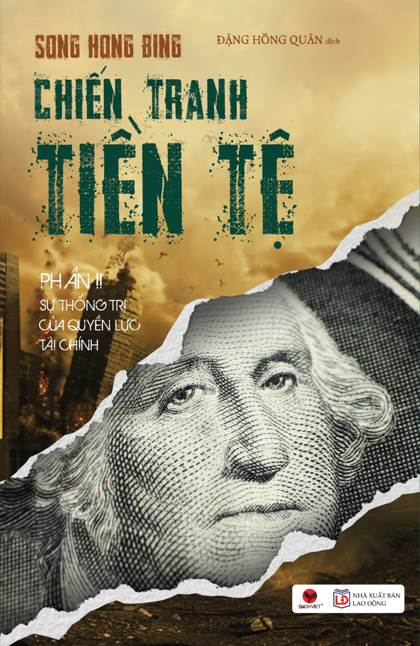 Bộ
						
										
										Chiến Tranh Tiền Tệ - Phần 2 - Sự Thống Trị Của Quyền Lực Tài Chính (Tái Bản 2026)