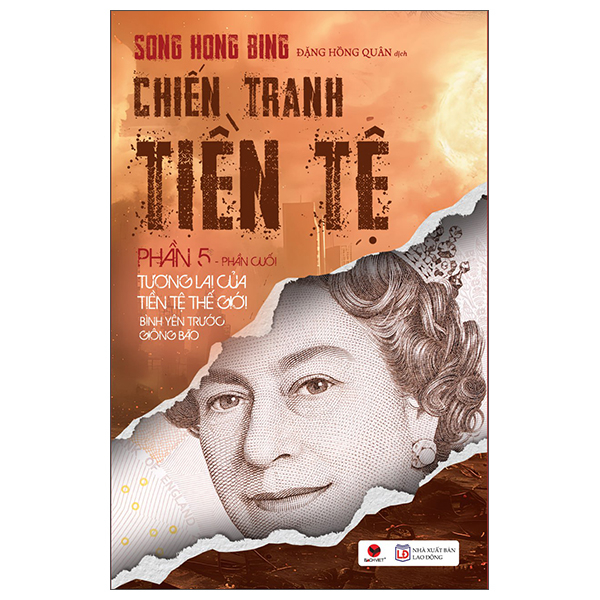 Bộ
						
										
										Chiến Tranh Tiền Tệ - Phần IV - Siêu Cường Về Tài Chính - Tham Vọng Về Đồng Tiền Chung Châu Á (Tái Bản 2026)