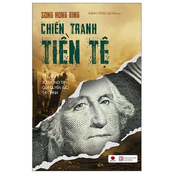 Bộ
						
										
										Chiến Tranh Tiền Tệ - Phần IV - Siêu Cường Về Tài Chính - Tham Vọng Về Đồng Tiền Chung Châu Á (Tái Bản 2026)