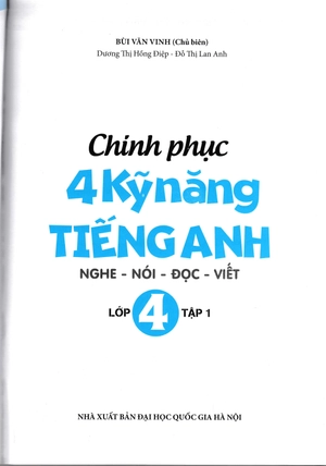 bộ chinh phục 4 kỹ năng tiếng anh nghe - nói - đọc - viết lớp 4 - tập 1