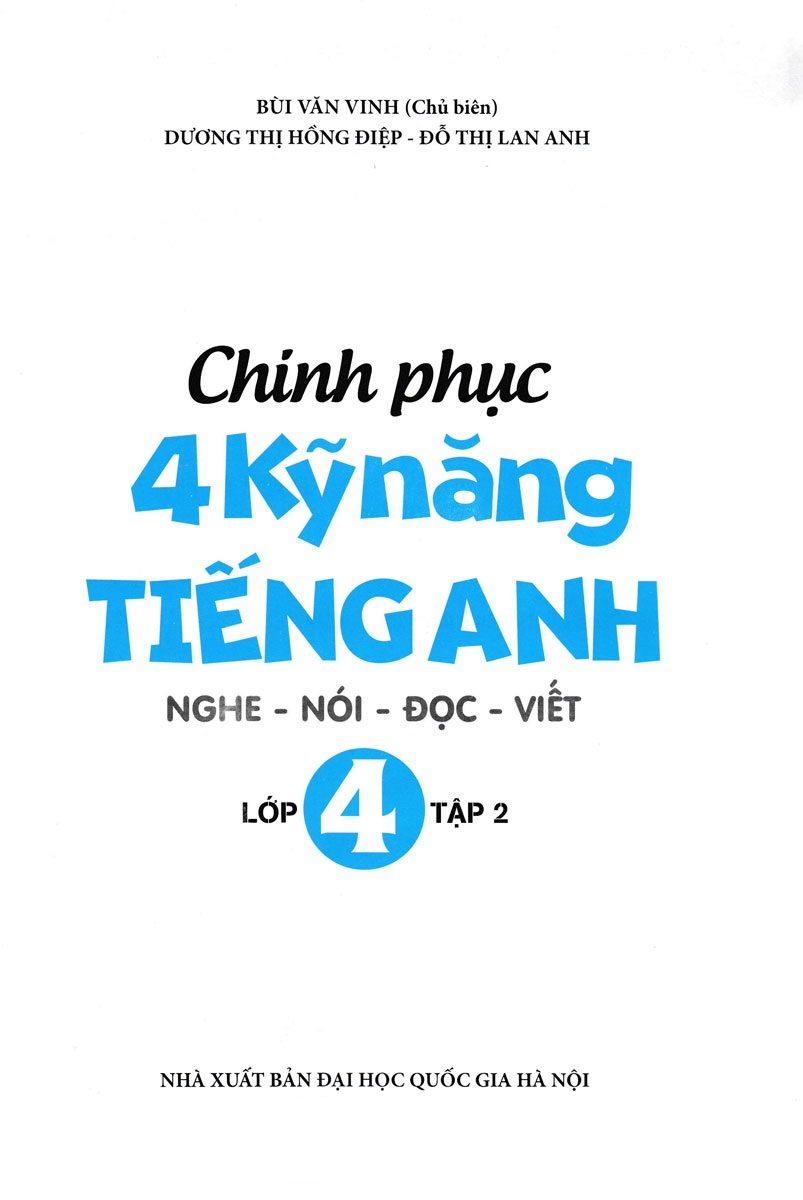 bộ chinh phục 4 kỹ năng tiếng anh nghe - nói - đọc - viết lớp 4 - tập 2