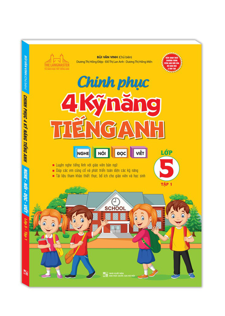 bộ chinh phục 4 kỹ năng tiếng anh nghe - nói - đọc - viết lớp 5 - tập 1