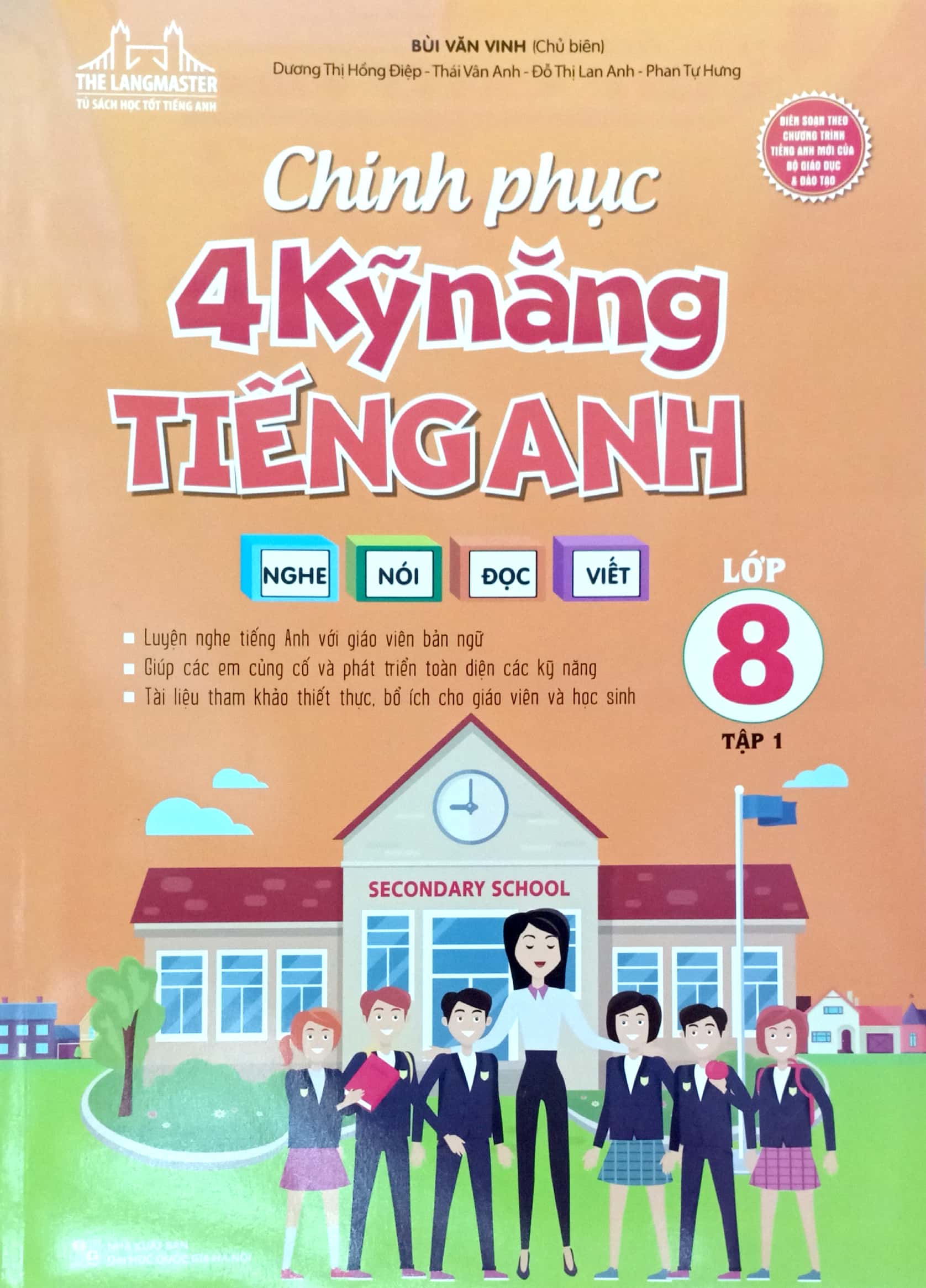 bộ chinh phục 4 kỹ năng tiếng anh nghe - nói - đọc - viết lớp 8 - tập 1