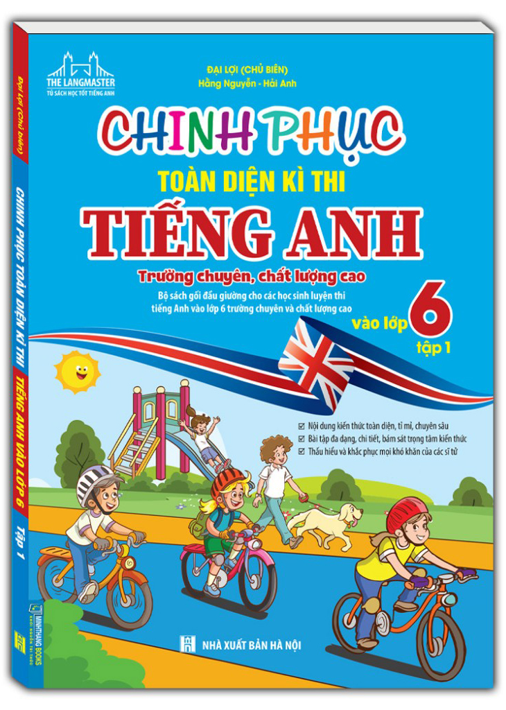 bộ chinh phục toàn diện kì thi tiếng anh trường chuyên, chất lượng cao vào lớp 6 - tập 1