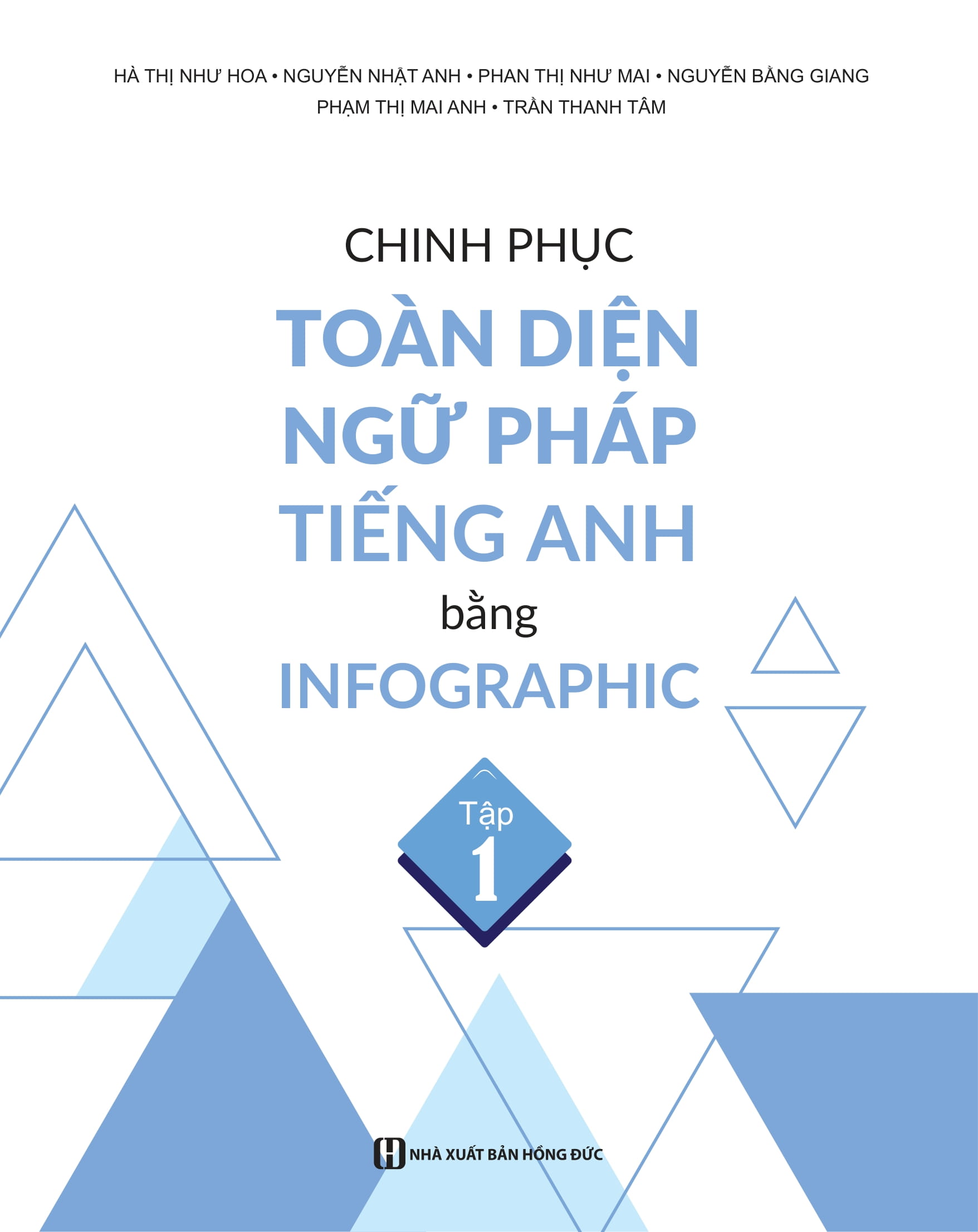 bộ chinh phục toàn diện ngữ pháp tiếng anh bằng infographic - tập 1