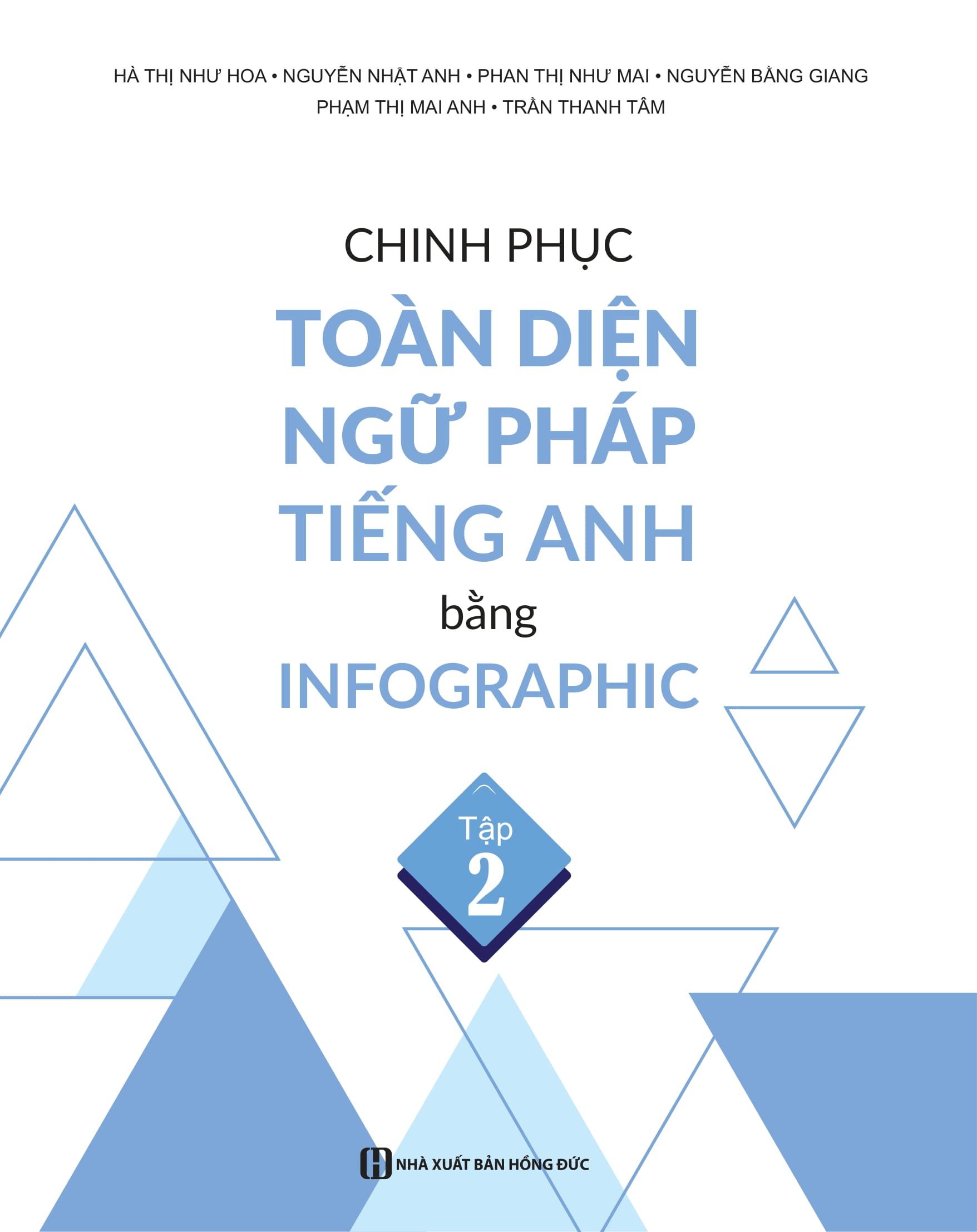 bộ chinh phục toàn diện ngữ pháp tiếng anh bằng infographic - tập 2