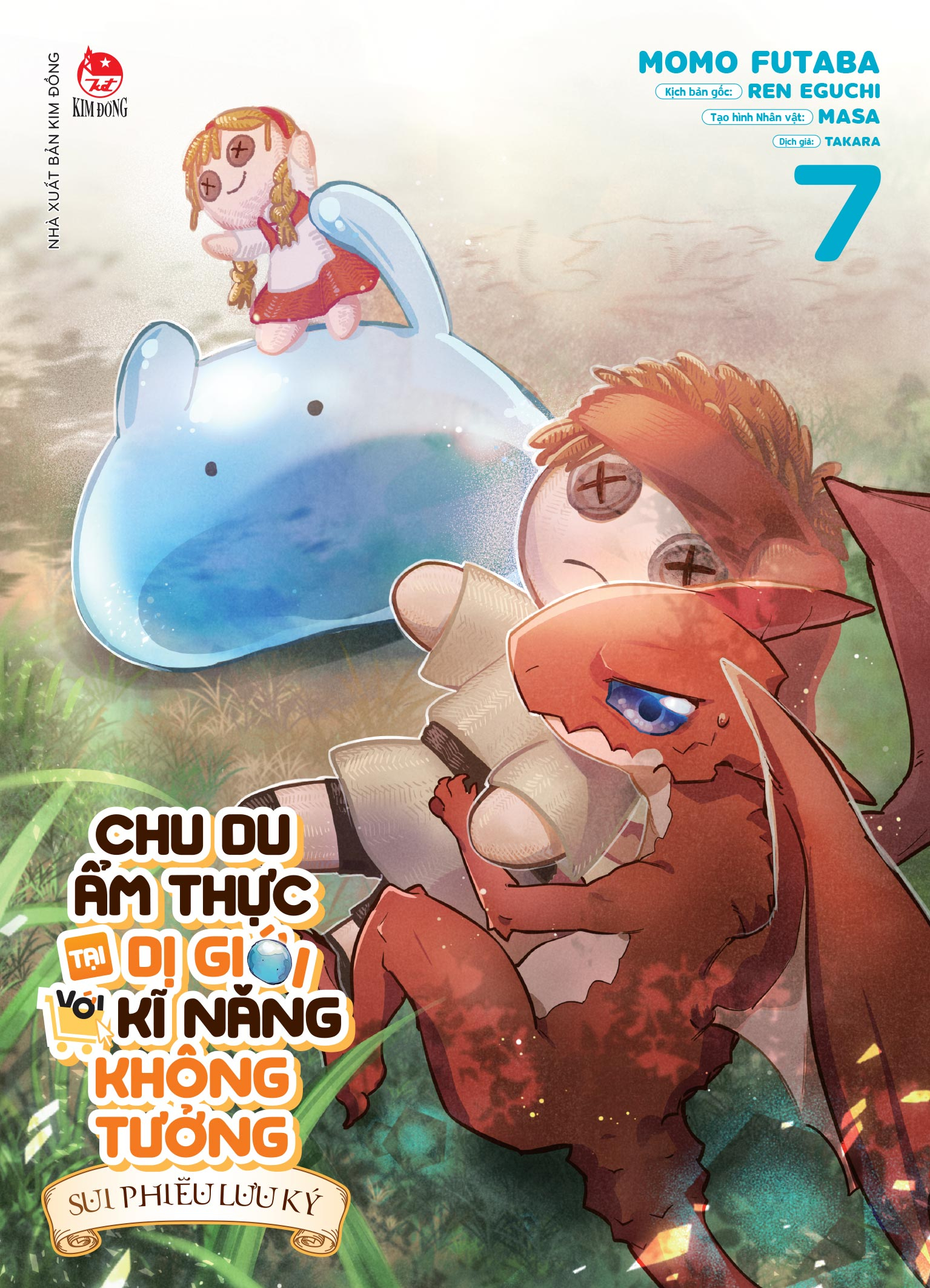 Bộ Chu Du Ẩm Thực Tại Dị Giới Với Kĩ Năng Không Tưởng - Sui Phiêu Lưu Ký - Tập 7 - Tặng Kèm Bookmark