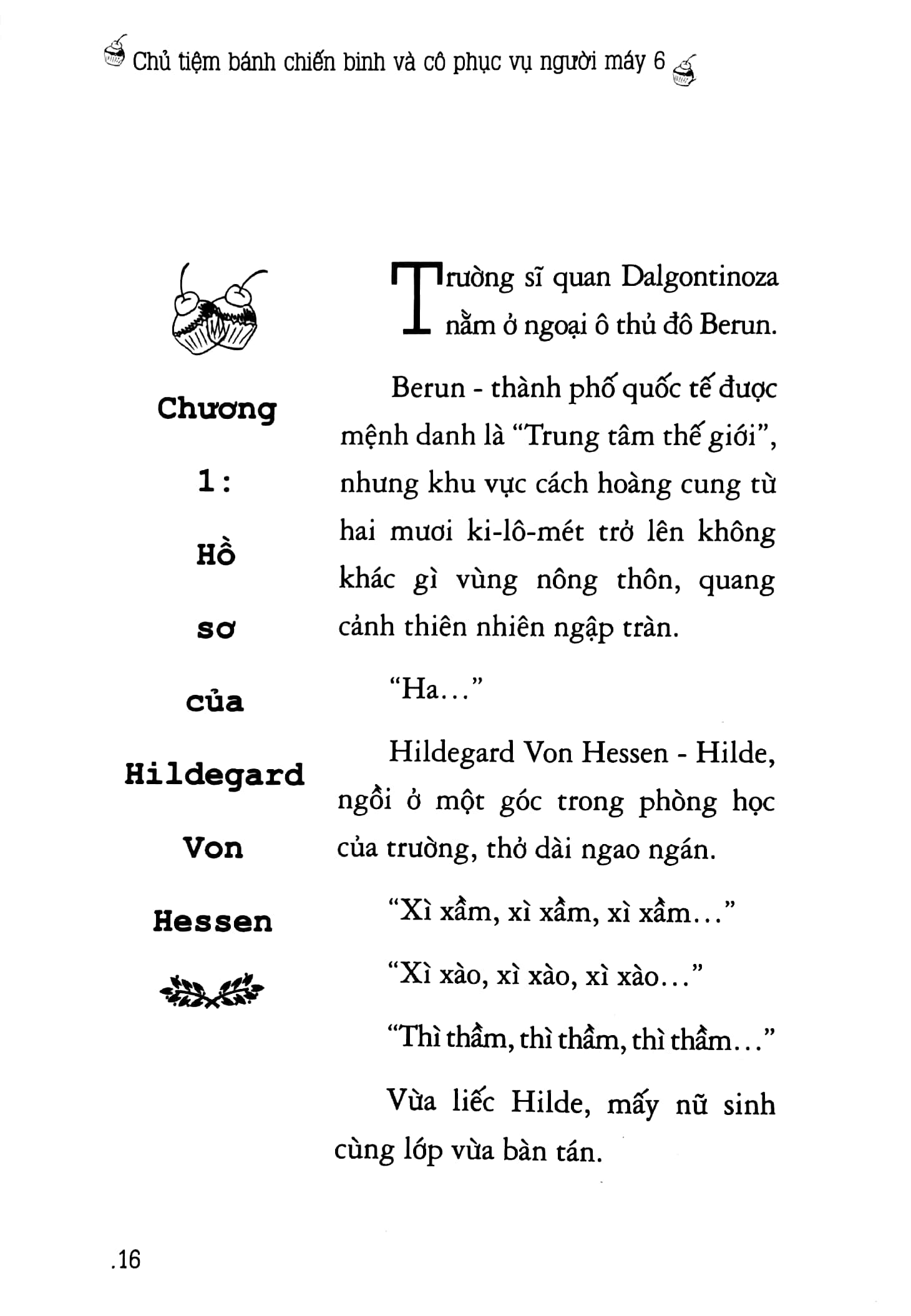 bộ chủ tiệm bánh chiến binh và cô phục vụ người máy - tập 6