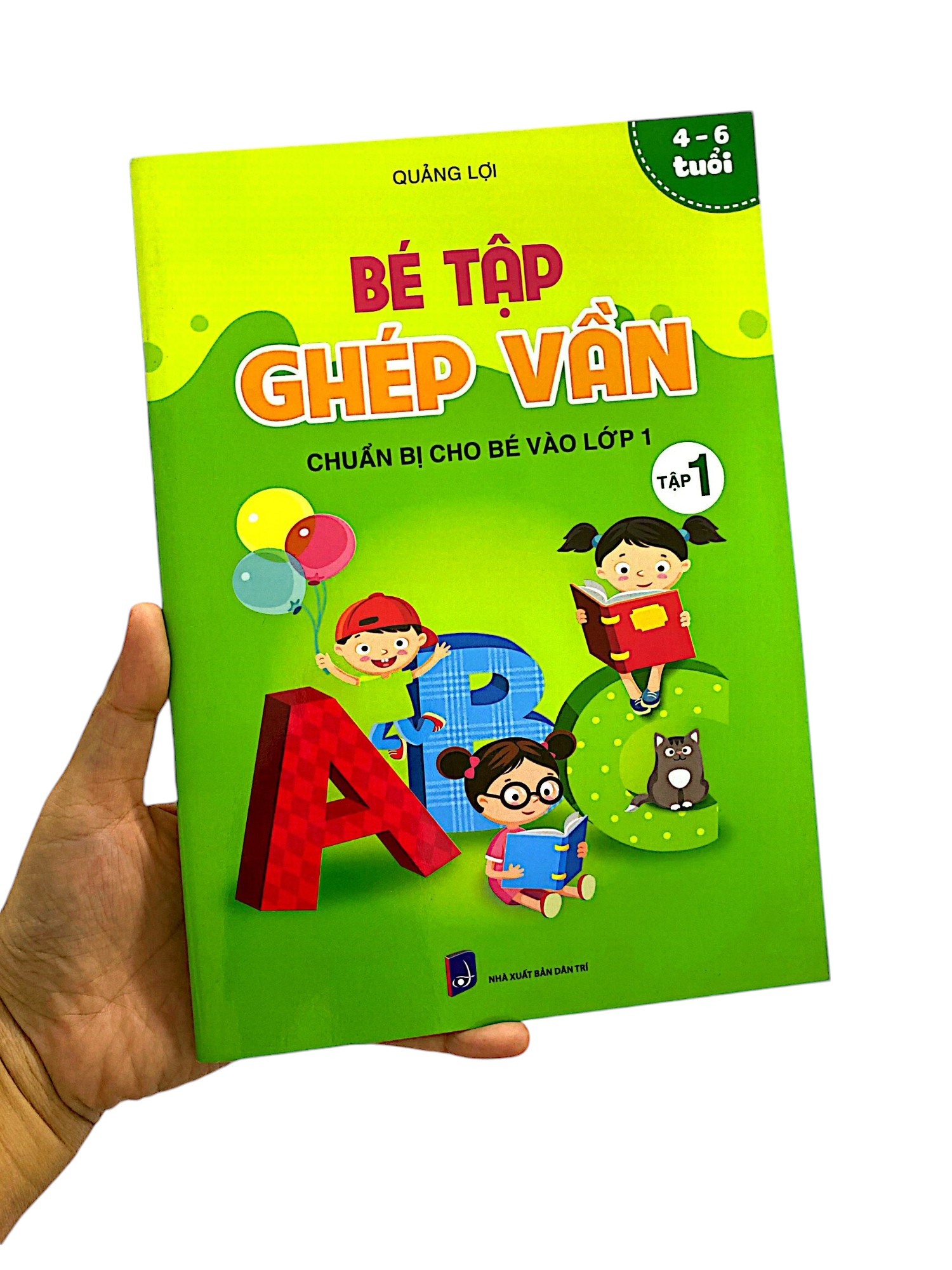 bộ chuẩn bị cho bé vào lớp 1 - bé tập ghép vần - tập 1 (4-6 tuổi)