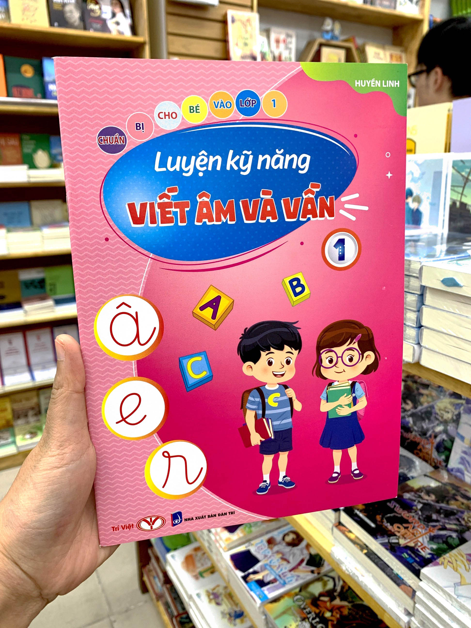 bộ chuẩn bị cho bé vào lớp 1 - luyện kỹ năng viết âm và vần 1