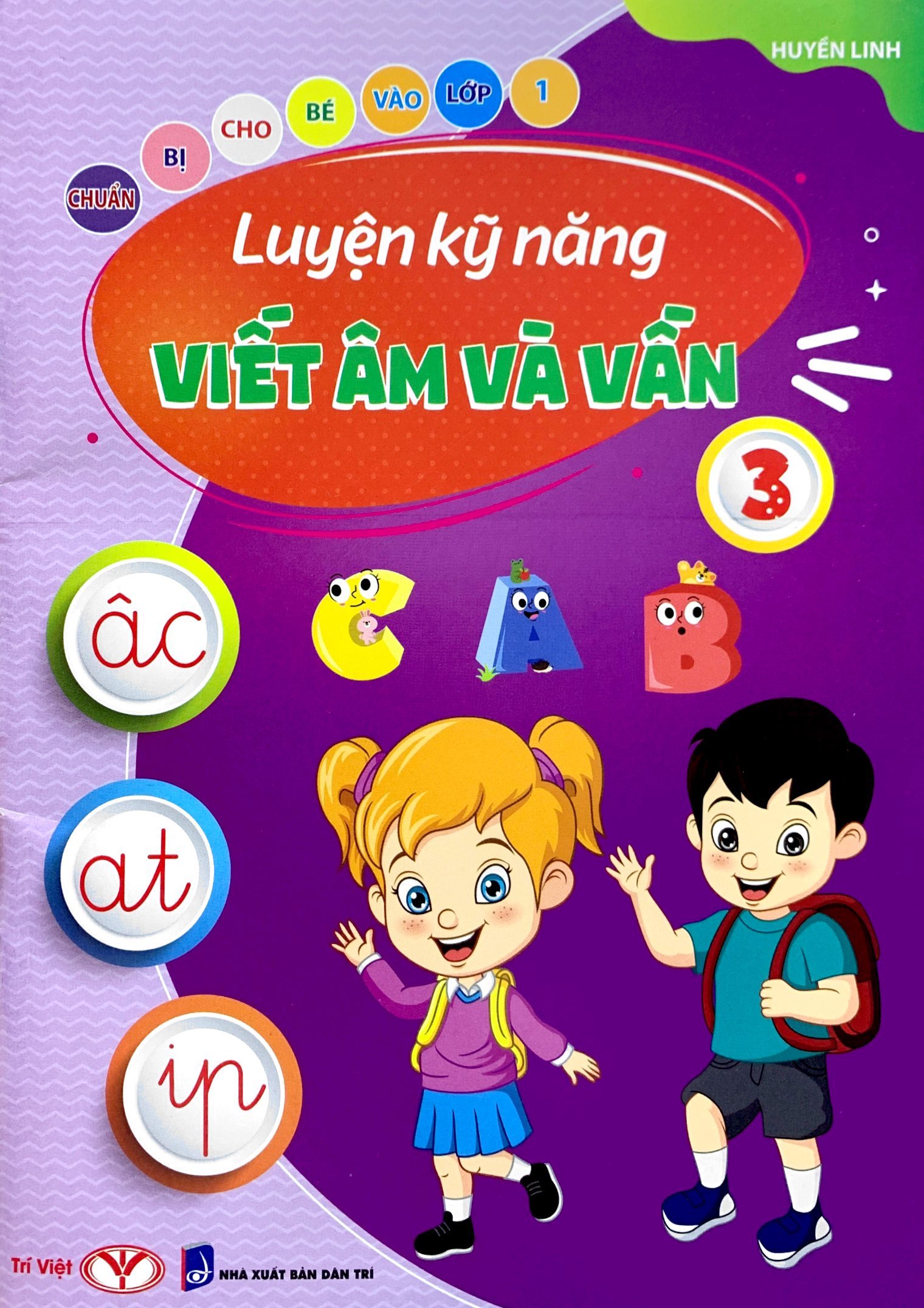 bộ chuẩn bị cho bé vào lớp 1 - luyện kỹ năng viết âm và vần 3