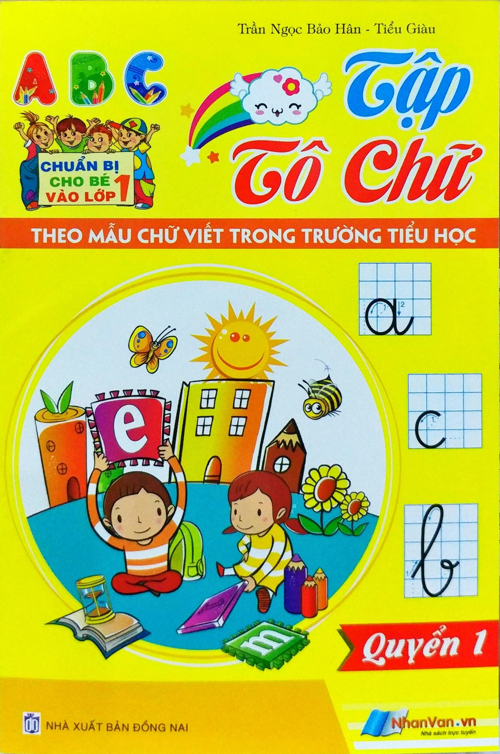 bộ chuẩn bị cho bé vào lớp 1: tập tô chữ (quyển 1)
