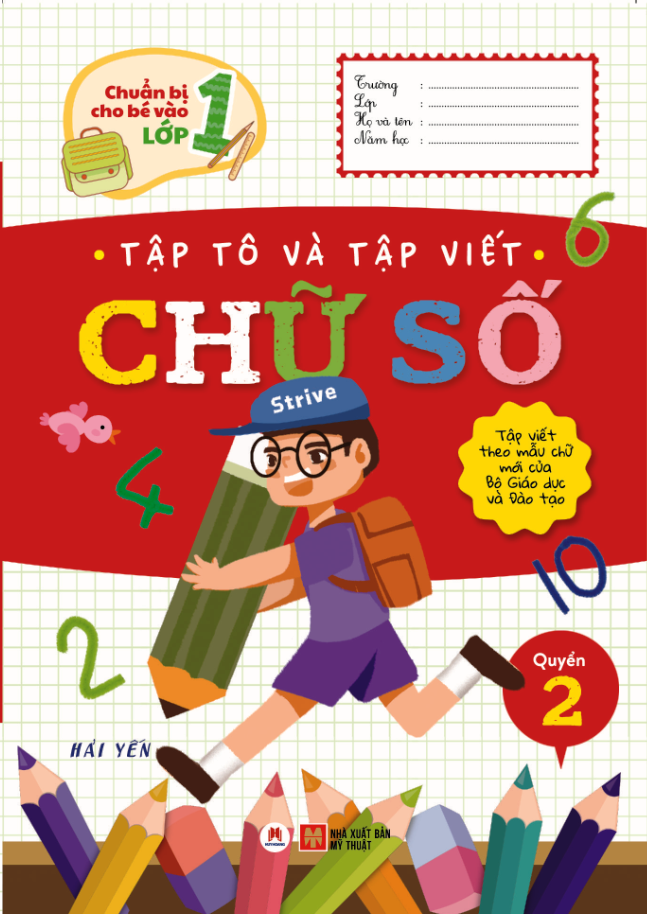 bộ chuẩn bị cho bé vào lớp 1 - tập tô và tập viết chữ số (quyển 2) (tái bản 2020)