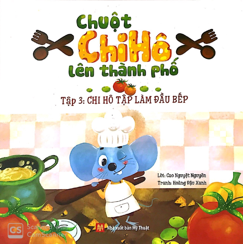 bộ chuột chi hô lên thành phố - tập 3: chi hô tập làm đầu bếp