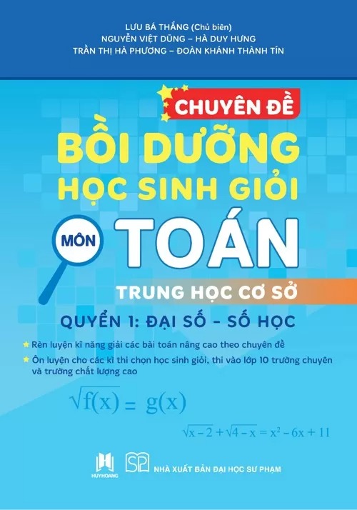Bo
						
										
										Chuyen De Boi Duong Hoc Sinh Gioi Mon Toan Trung Hoc Co So - Quyen 1 - Dai So-So Hoc
