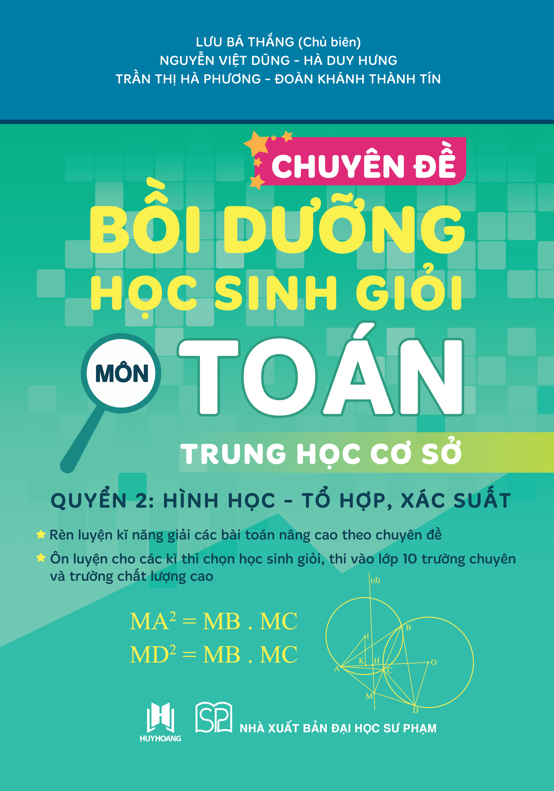 Bo
						
										
										Chuyen De Boi Duong Hoc Sinh Gioi Mon Toan Trung Hoc Co So - Quyen 2 -  Hinh Hoc-To Hop, Xac Suat