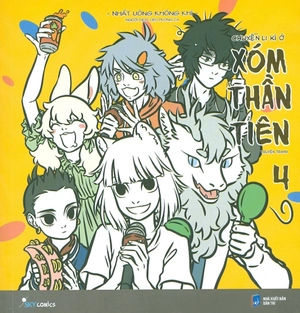 bộ chuyện li kì ở xóm thần tiên - tập 4