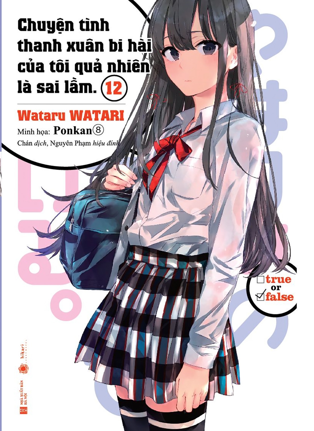 bộ chuyện tình thanh xuân bi hài của tôi quả nhiên là sai lầm - tập 12 - tặng kèm bookmark giấy