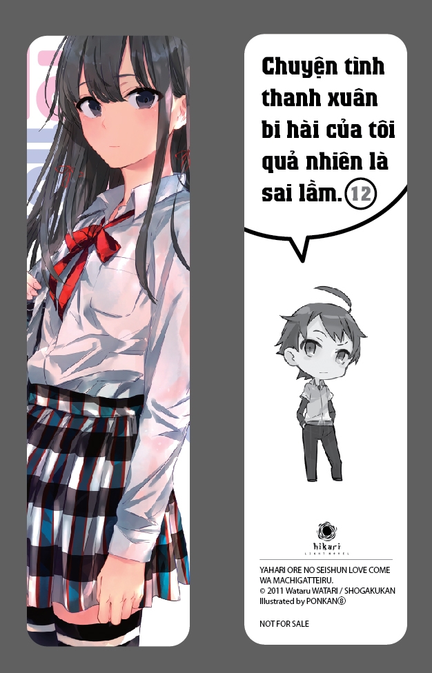 bộ chuyện tình thanh xuân bi hài của tôi quả nhiên là sai lầm - tập 12 - tặng kèm bookmark giấy