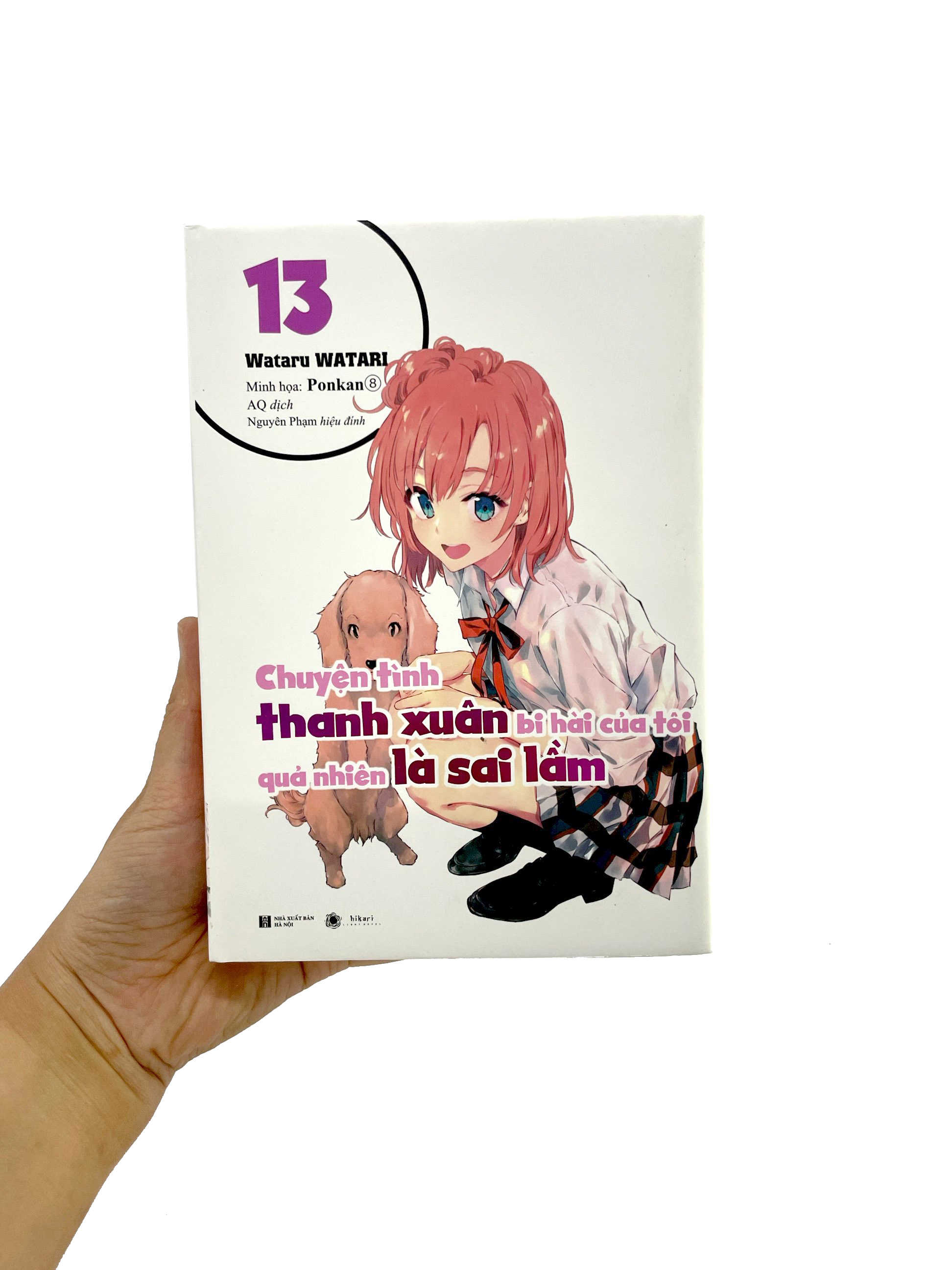 bộ chuyện tình thanh xuân bi hài của tôi quả nhiên là sai lầm - tập 13 - bản bìa cứng - tặng kèm bookmark mica + postcard bế hình + standee mica + thẻ quà tặng (tặng ngẫu nhiên)