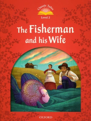bộ classic tales 2 the fisherman and his wife n/ed