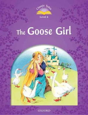 bộ classic tales 4 the goose girl n/ed