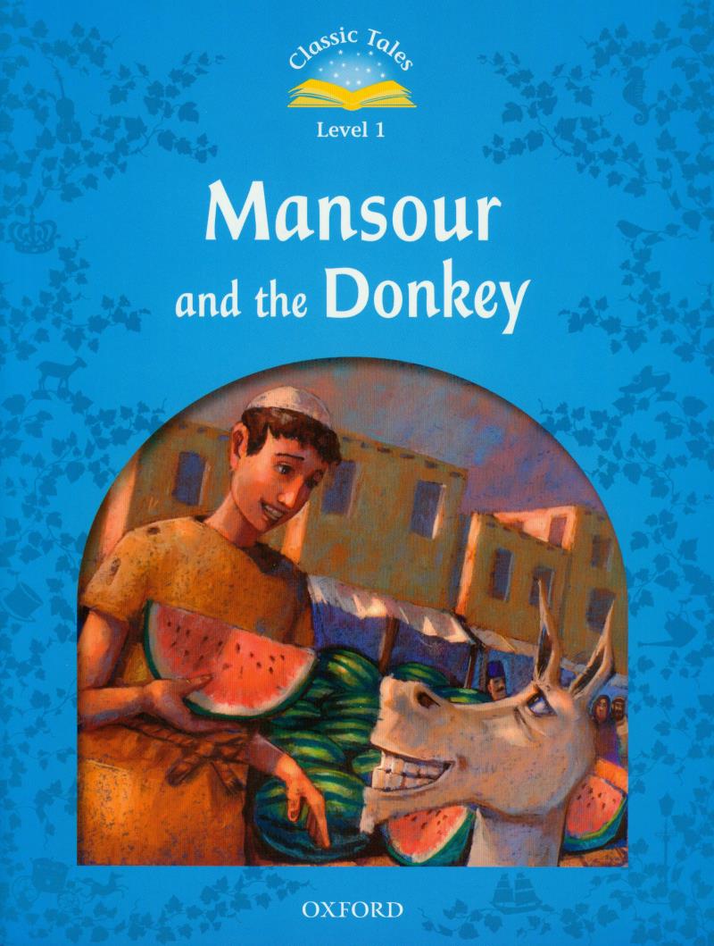 bộ classic tales: level 1: mansour and the donkey