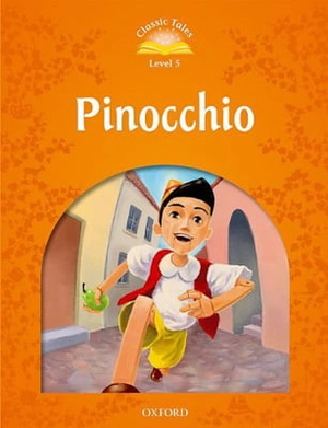 bộ classic tales, second edition 5: pinocchio