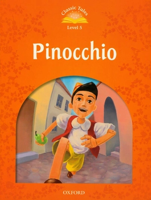 bộ classic tales, second edition 5: pinocchio