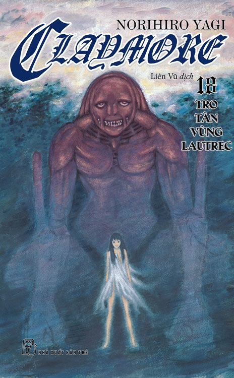 Bo
						
										
										Claymore - Tap 18 - Tro Tan Vung Lautrec