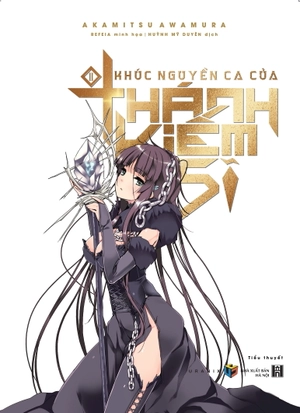 bộ combo khúc nguyền ca của thánh kiếm sĩ - tập 1 & 2 (bộ 2 cuốn)