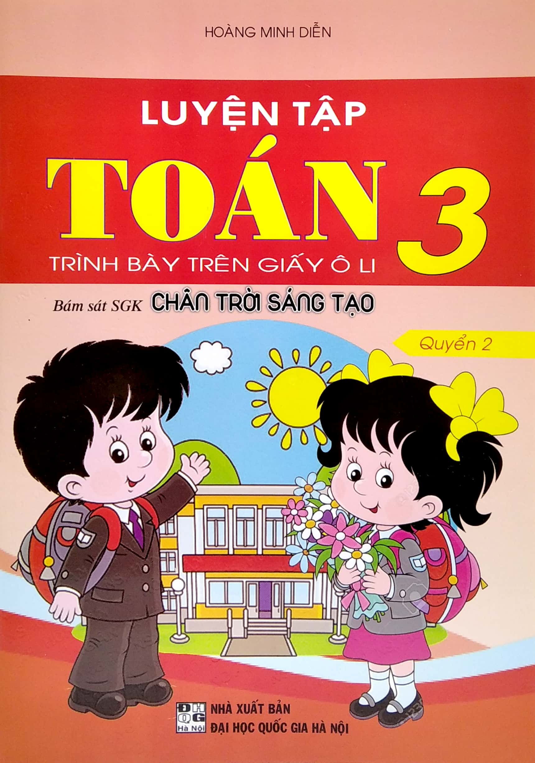 bộ combo sách luyện tập toán 3 - trình bày trên giấy ô li - quyển 1 + 2 (bám sát sgk chân trời sáng tạo) (bộ 2 cuốn)