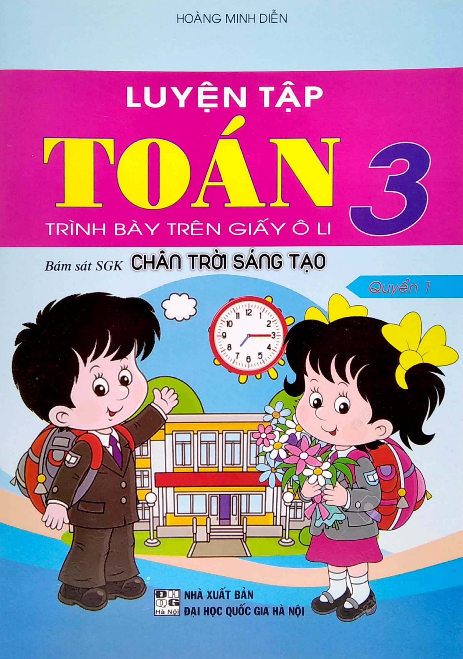 bộ combo sách luyện tập toán 3 - trình bày trên giấy ô li - quyển 1 + 2 (bám sát sgk chân trời sáng tạo) (bộ 2 cuốn)