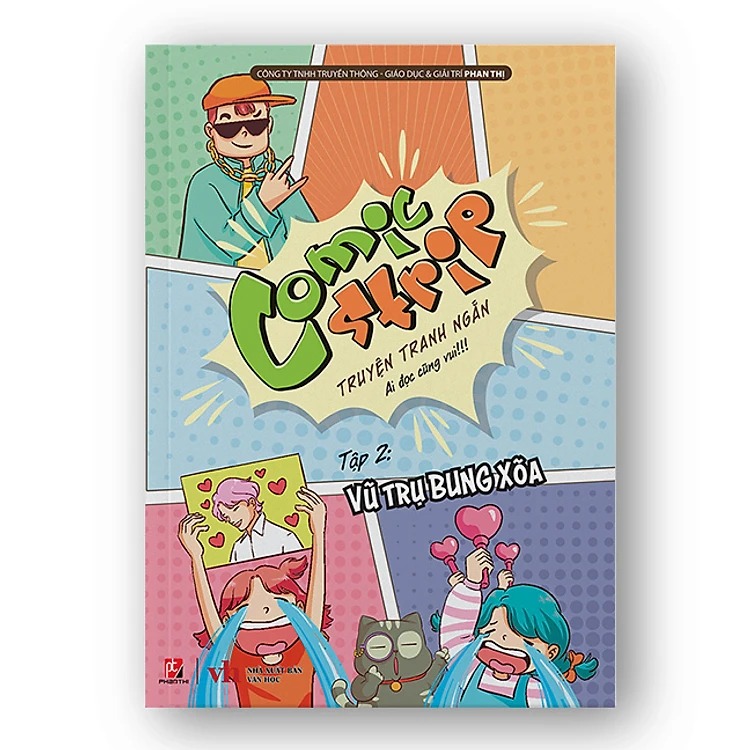 bộ comic strips - tập 2: vũ trụ bung xõa