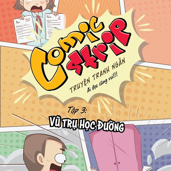 bộ comic strips - tập 3: vũ trụ học đường