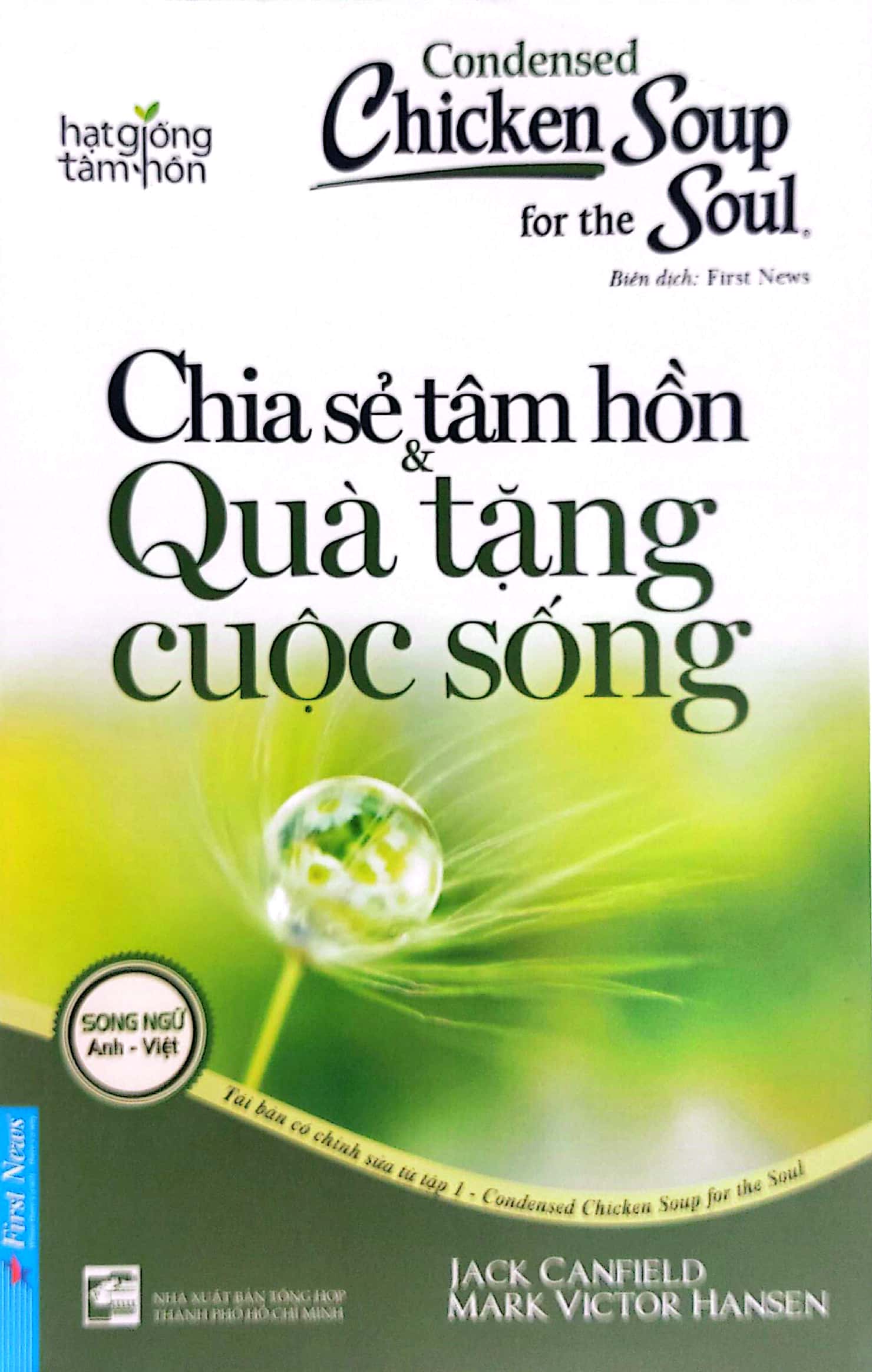 bộ condensed chicken soup for the soul 1 - chia sẻ tâm hồn & quà tặng cuộc sống (song ngữ anh việt) (tái bản 2022)