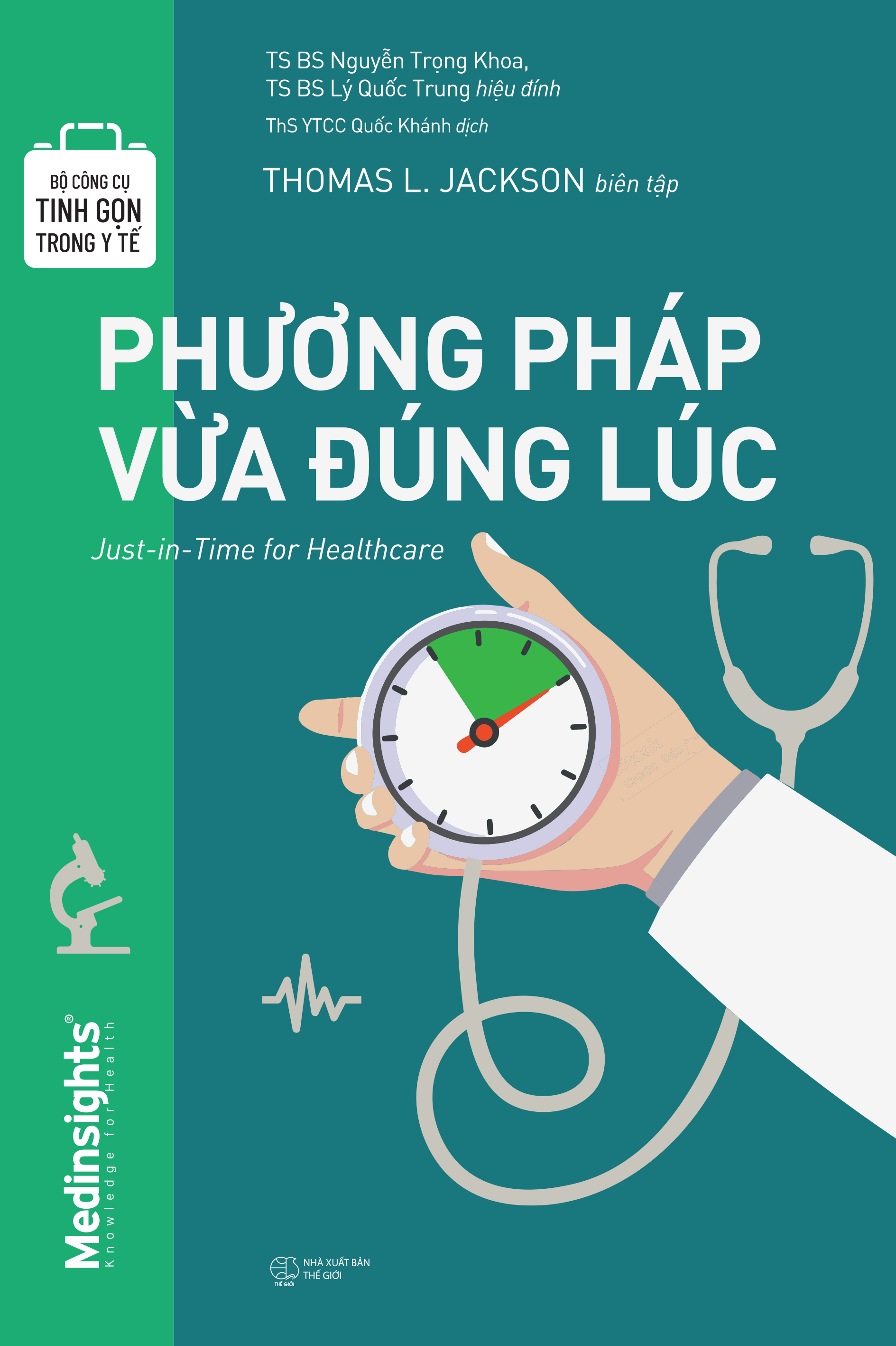 bộ công cụ tinh gọn trong y tế - phương pháp vừa đúng lúc