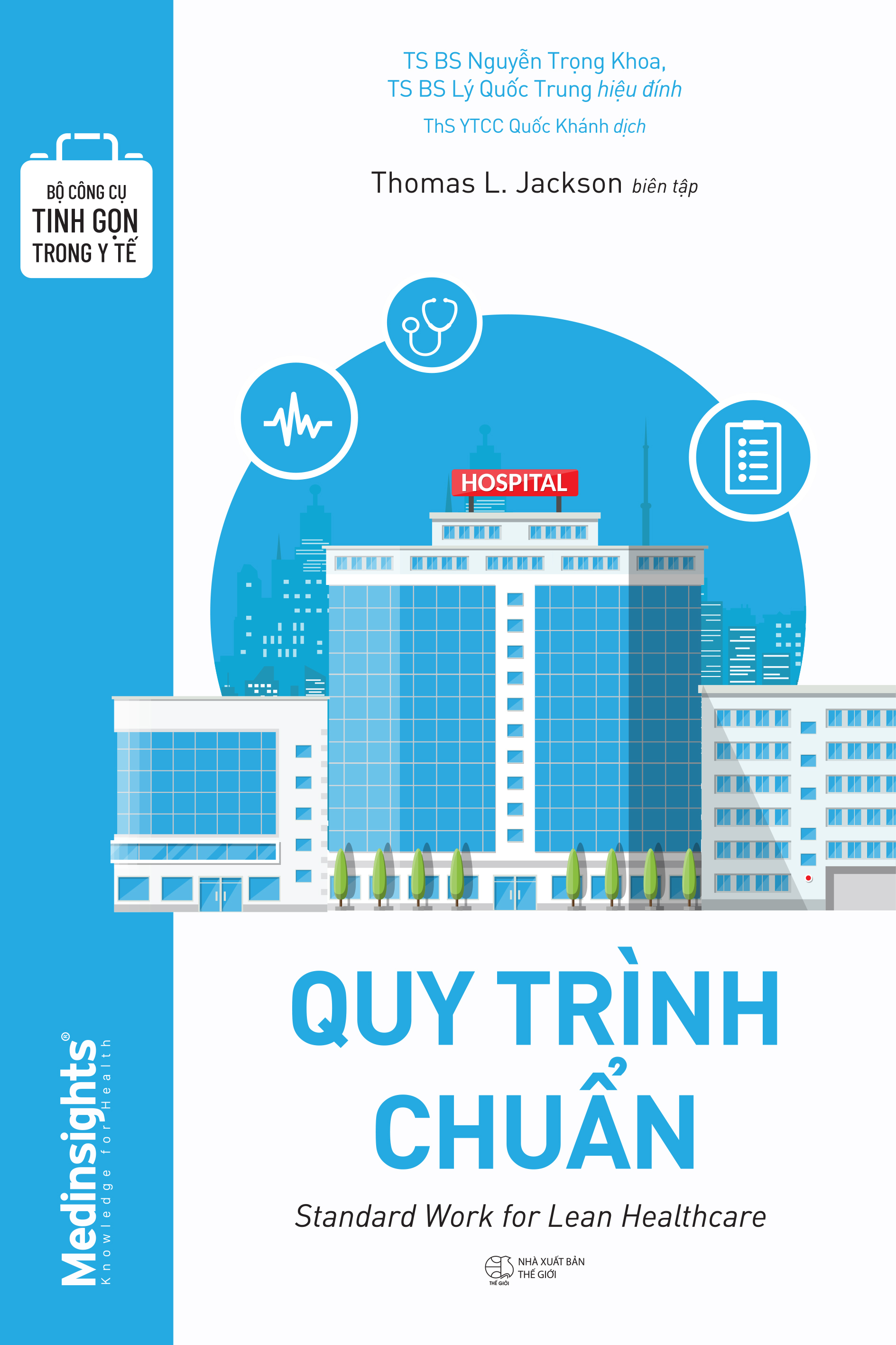 bộ công cụ tinh gọn trong y tế - quy trình chuẩn