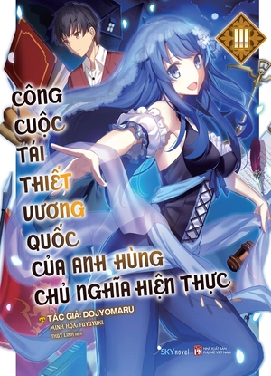 bộ công cuộc tái thiết vương quốc của anh hùng chủ nghĩa hiện thực - tập 3