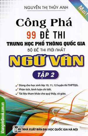 bộ công phá 99 đề thi thpt quốc gia bộ đề thi mới nhất ngữ văn - tập 2
