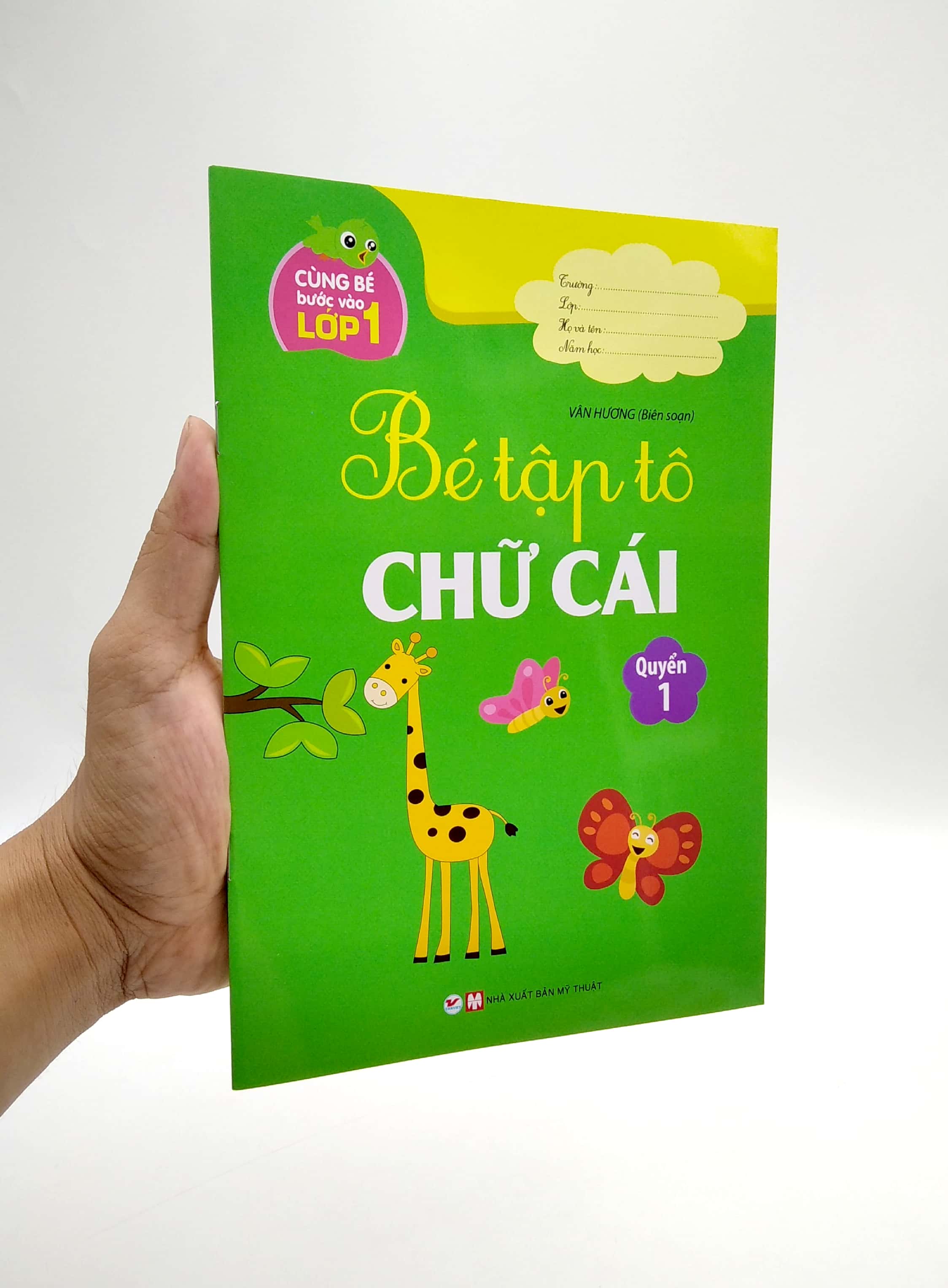 bộ cùng bé bước vào lớp 1 - bé tập tô chữ cái - quyển 1