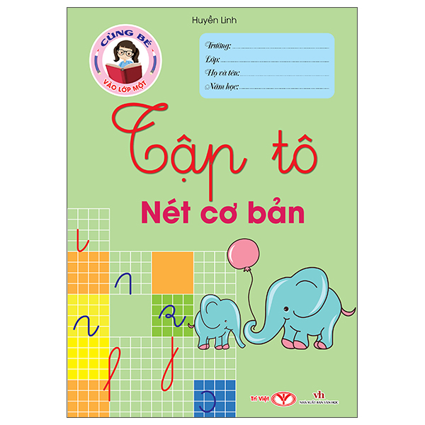 Bộ Cùng Bé Vào Lớp 1 - Luyện Viết Chữ Cái - Ảnh 2