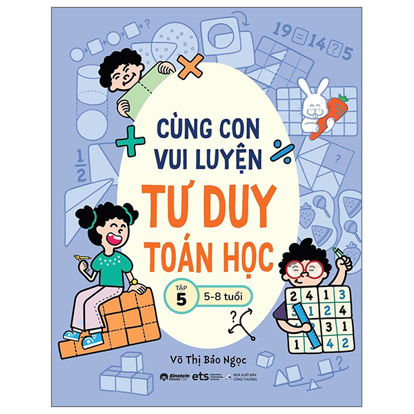 Bộ Cùng Con Vui Luyện Tư Duy Toán Học - Tập 3 (5-8 Tuổi) - Ảnh 5